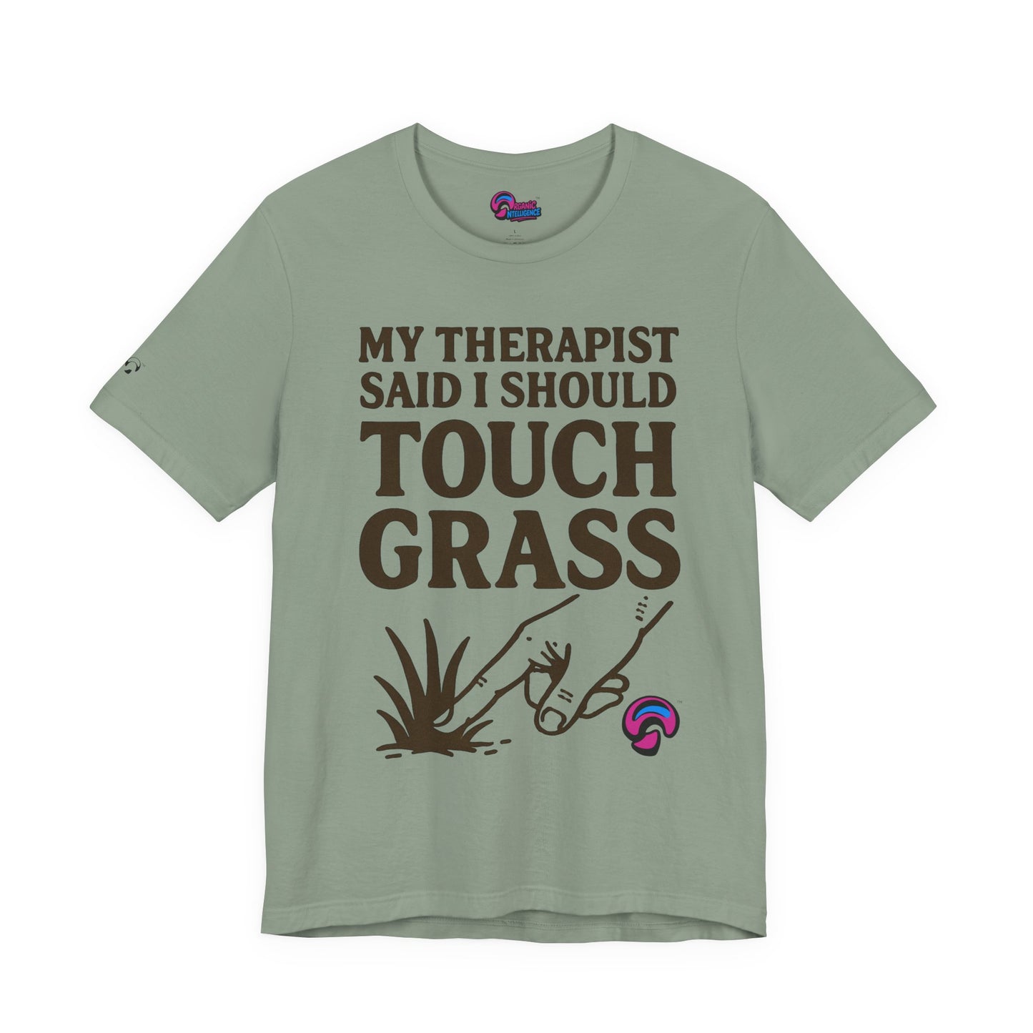 Touch Grass Tee – Sage Advice by Organic Intelligence™ Unisex Tee, Casual Shirt, Cotton T-shirt