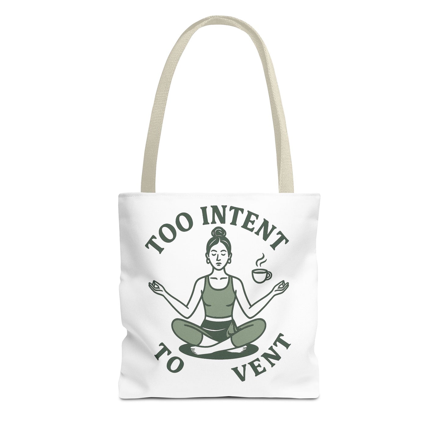 "Too Intent to Vent" Motivational Tote Bag, Gym Carryall, Workout Bag, Reusable Shopping Tote, Eco-Friendly Reusable Bag, Challenge Every System Bag