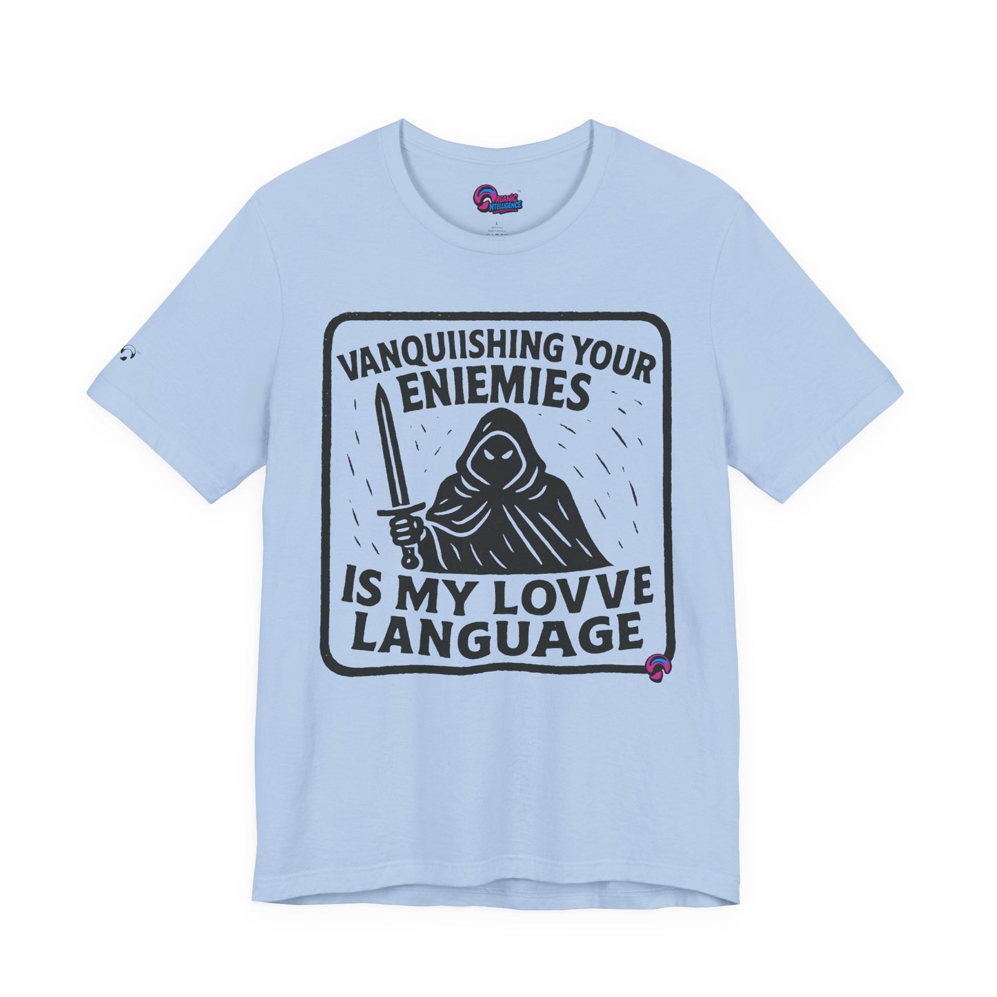 Vanquishing Tee – Love Language Edition by Organic Intelligence™ Unisex Tee, Casual Shirt, Cotton T-shirt