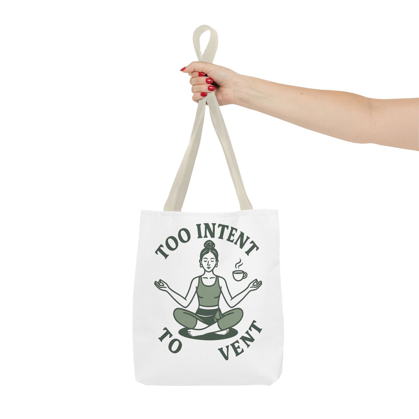 "Too Intent to Vent" Motivational Tote Bag, Gym Carryall, Workout Bag, Reusable Shopping Tote, Eco-Friendly Reusable Bag, Challenge Every System Bag