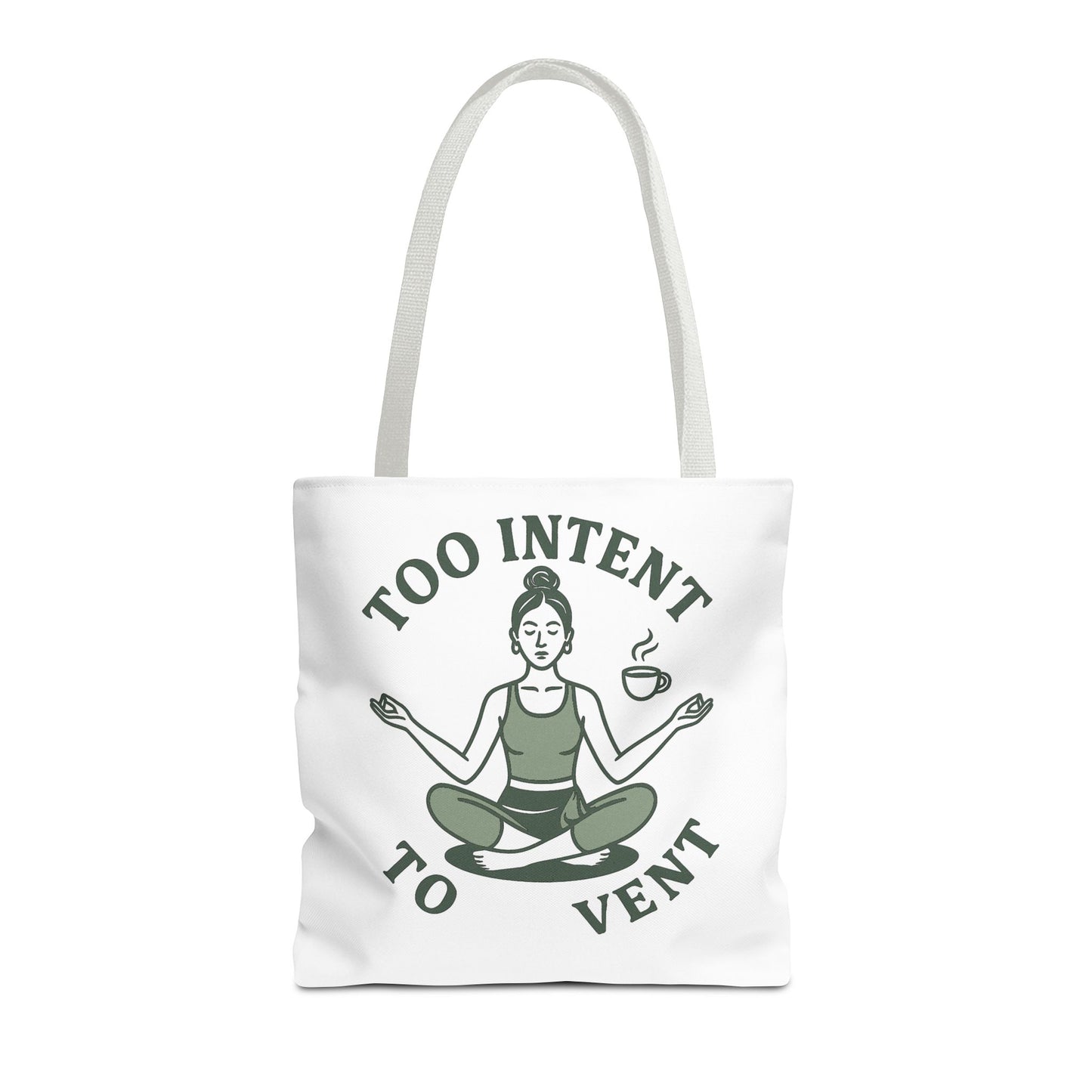 "Too Intent to Vent" Motivational Tote Bag, Gym Carryall, Workout Bag, Reusable Shopping Tote, Eco-Friendly Reusable Bag, Challenge Every System Bag