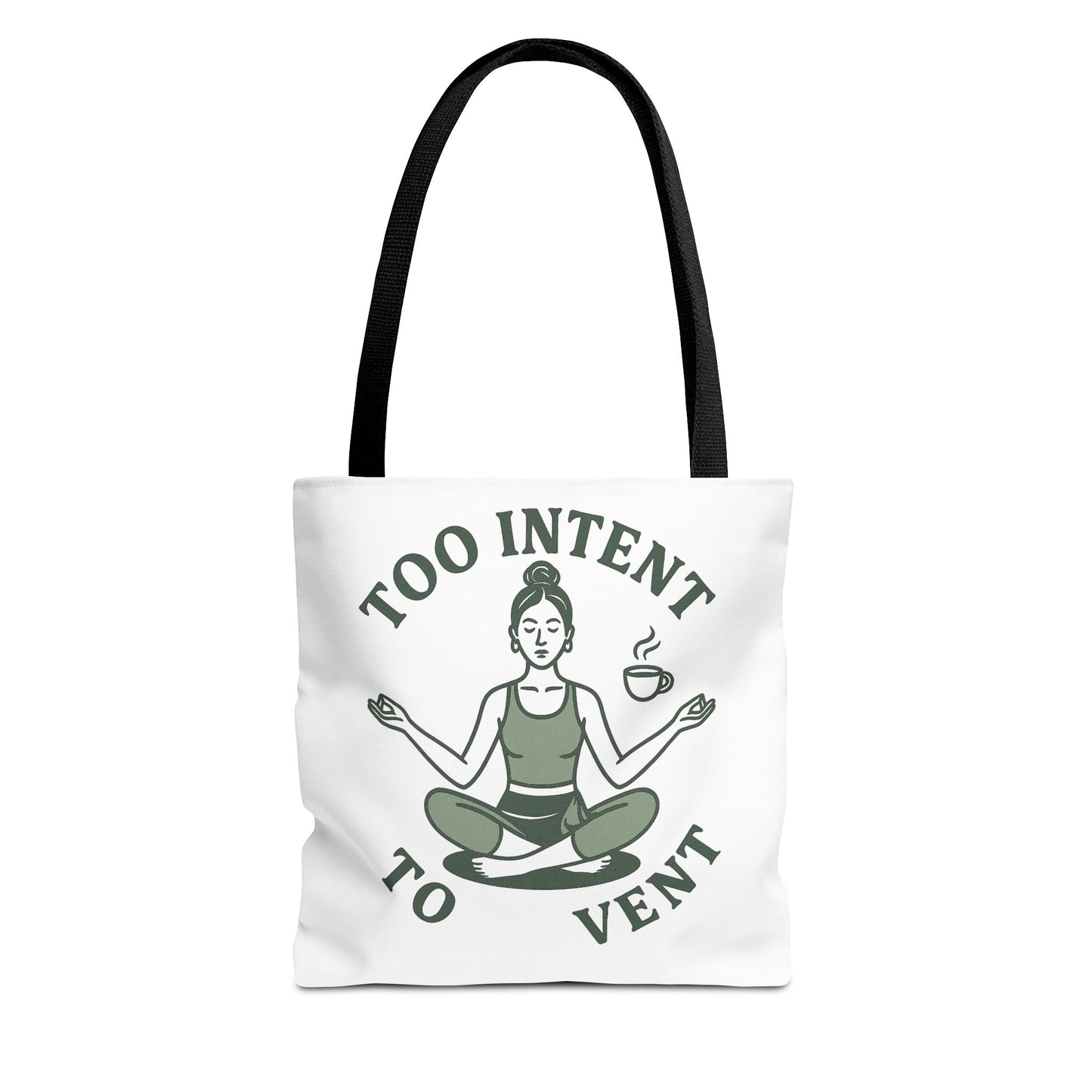 "Too Intent to Vent" Motivational Tote Bag, Gym Carryall, Workout Bag, Reusable Shopping Tote, Eco-Friendly Reusable Bag, Challenge Every System Bag