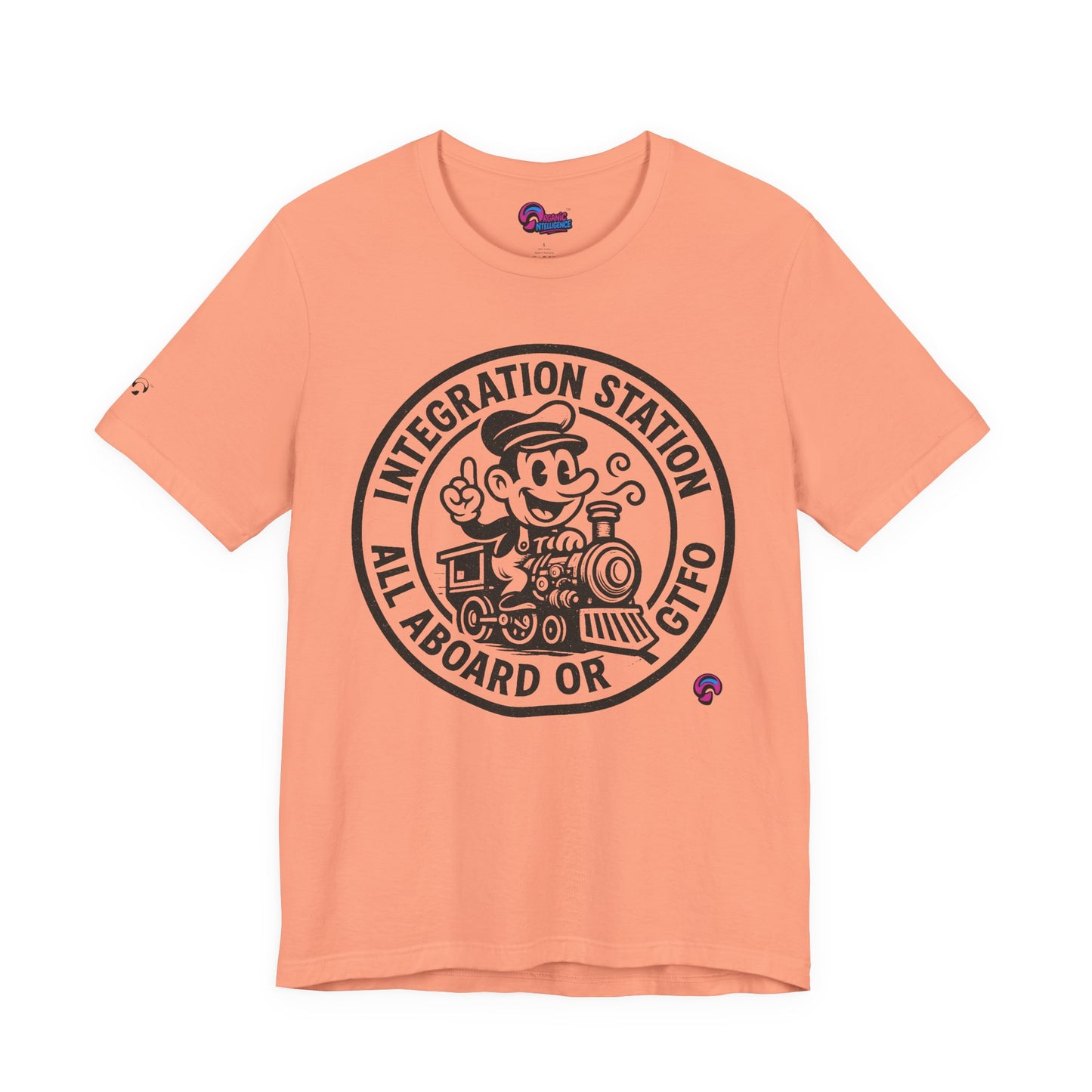 Integration Station Tee – All Aboard or GTFO by Organic Intelligence™ Unisex Tee, Casual Shirt, Cotton T-shirt