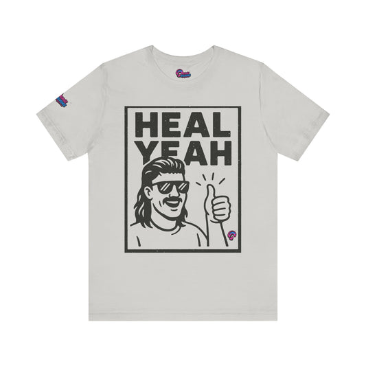 HEAL YEAH Tee – Loud, Proud, & Unwound By Organic Intelligence™ Unisex Tee, Casual Shirt, Cotton T-shirt
