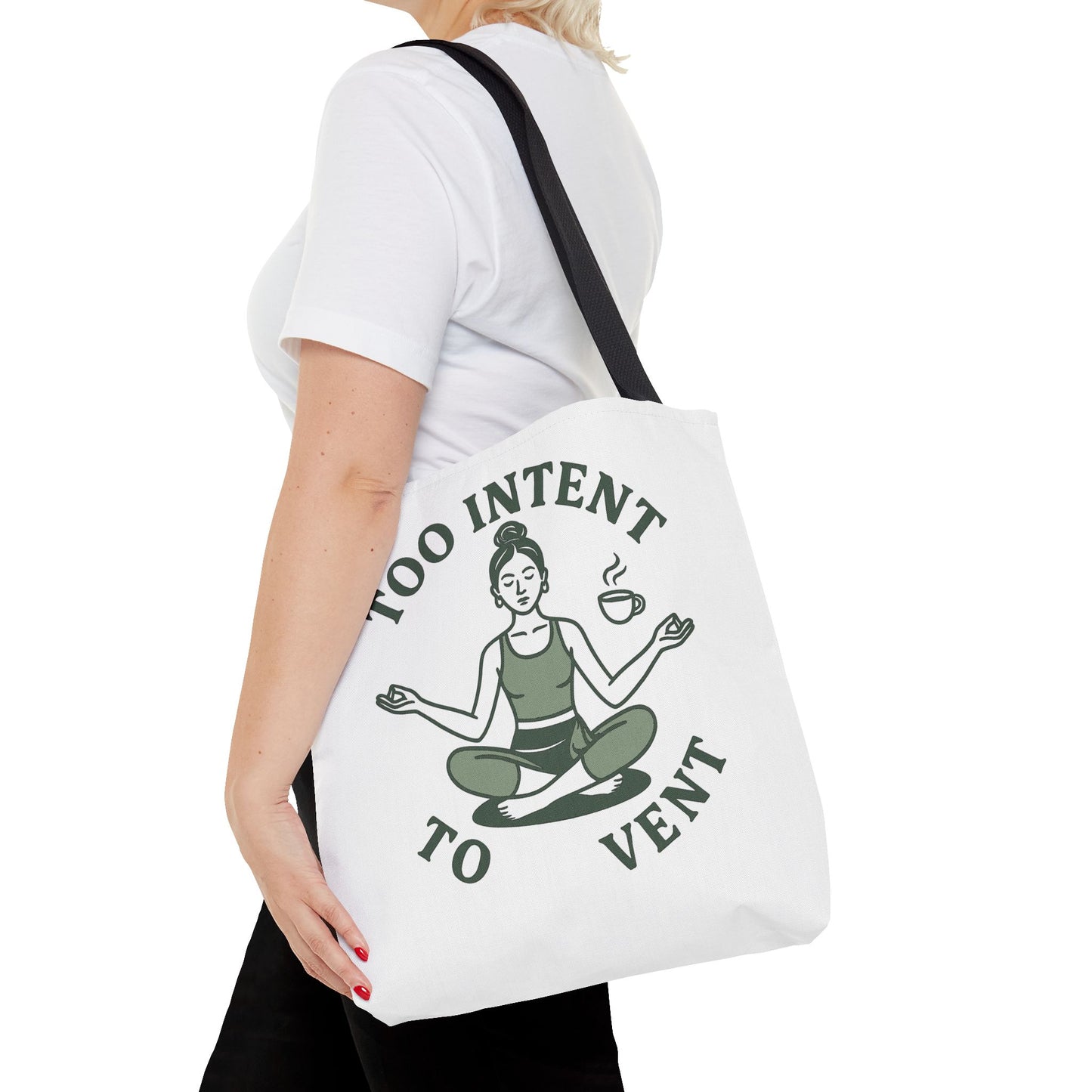 "Too Intent to Vent" Motivational Tote Bag, Gym Carryall, Workout Bag, Reusable Shopping Tote, Eco-Friendly Reusable Bag, Challenge Every System Bag