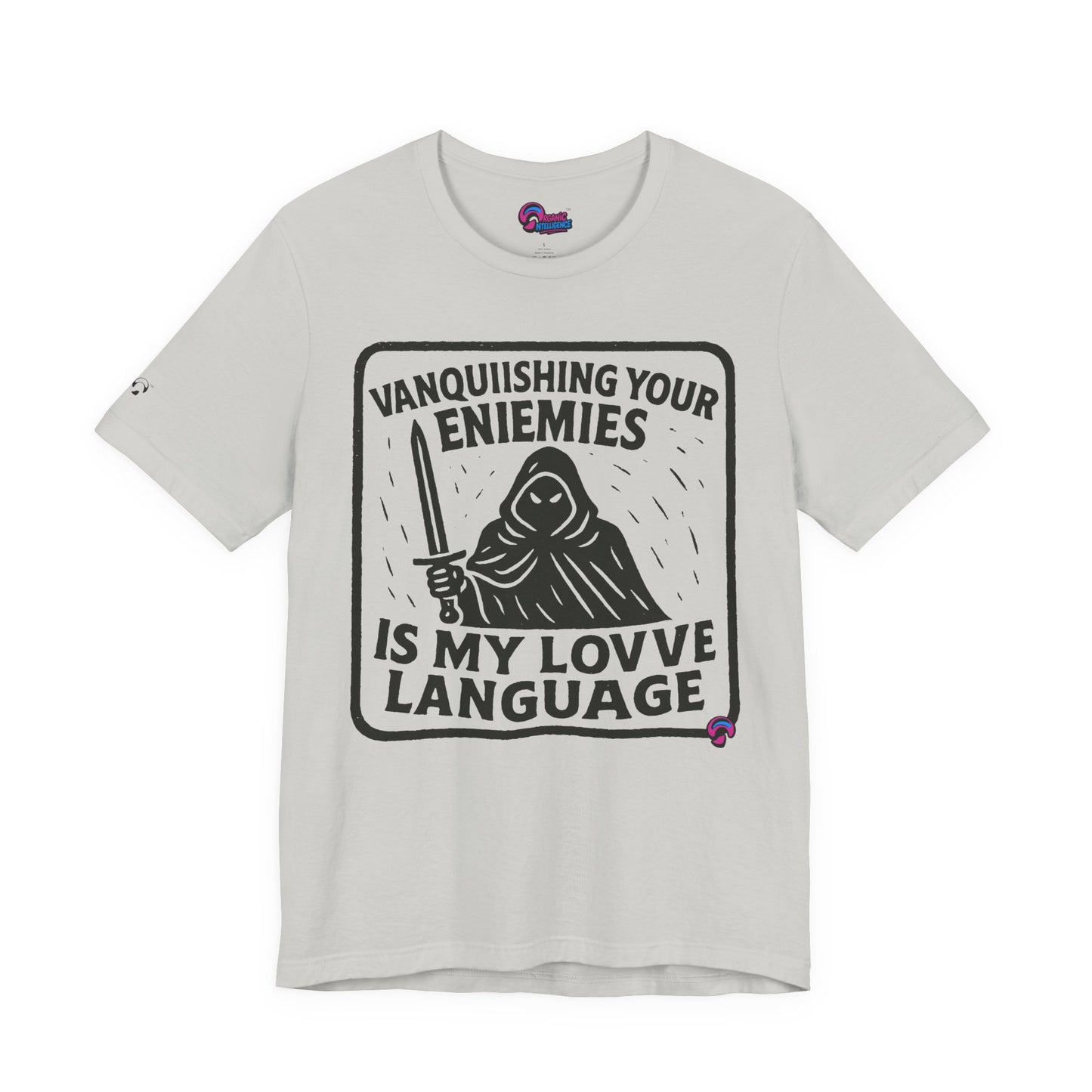 Vanquishing Tee – Love Language Edition by Organic Intelligence™ Unisex Tee, Casual Shirt, Cotton T-shirt