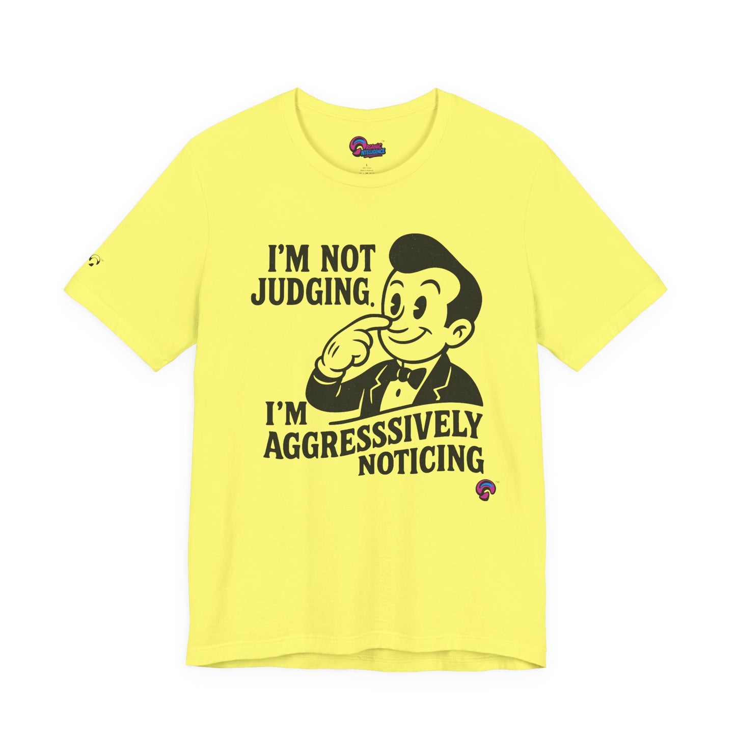 Aggressively Noticing Tee – Spiritual Side-Eye Edition by Organic Intelligence™ Unisex Tee, Casual Shirt, Cotton T-shirt