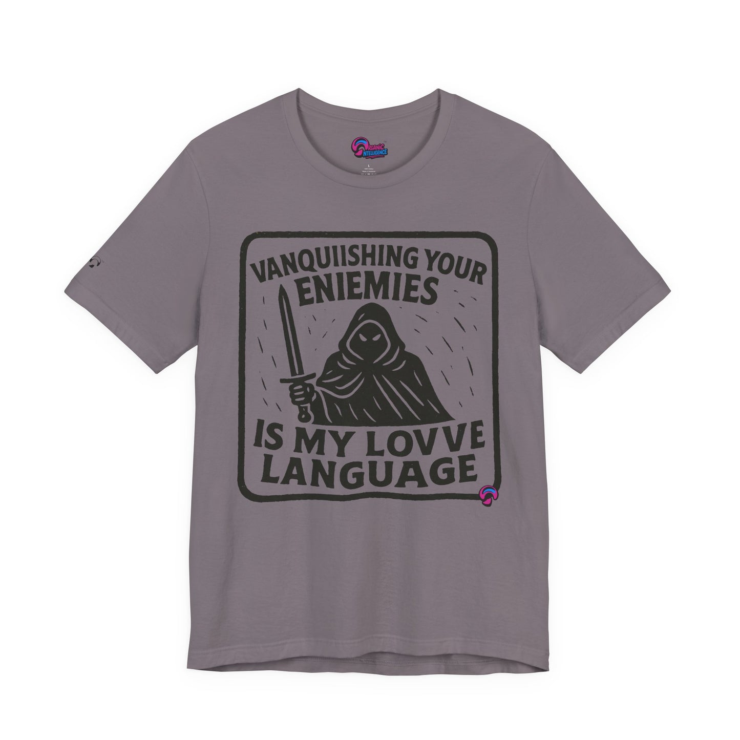 Vanquishing Tee – Love Language Edition by Organic Intelligence™ Unisex Tee, Casual Shirt, Cotton T-shirt