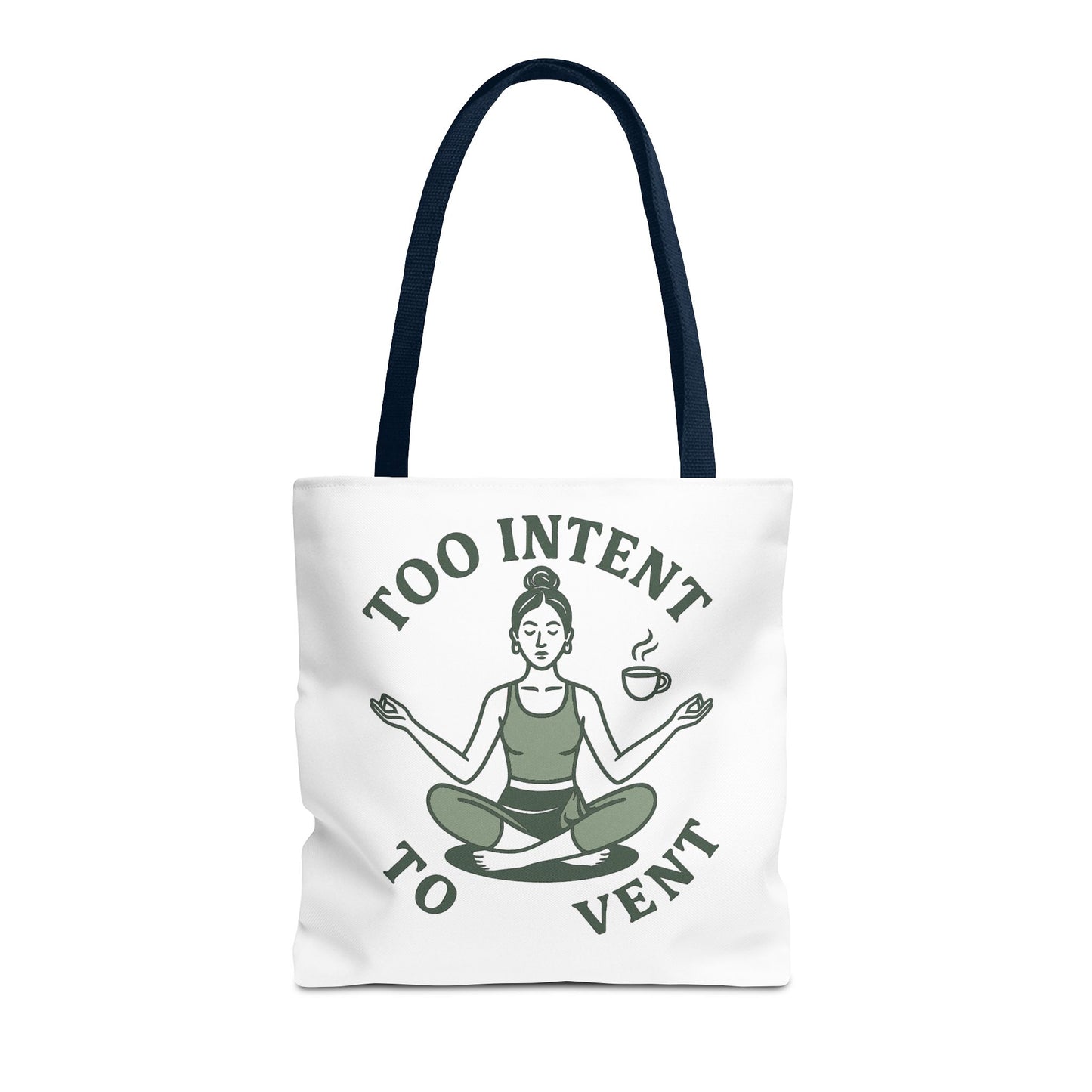 "Too Intent to Vent" Motivational Tote Bag, Gym Carryall, Workout Bag, Reusable Shopping Tote, Eco-Friendly Reusable Bag, Challenge Every System Bag