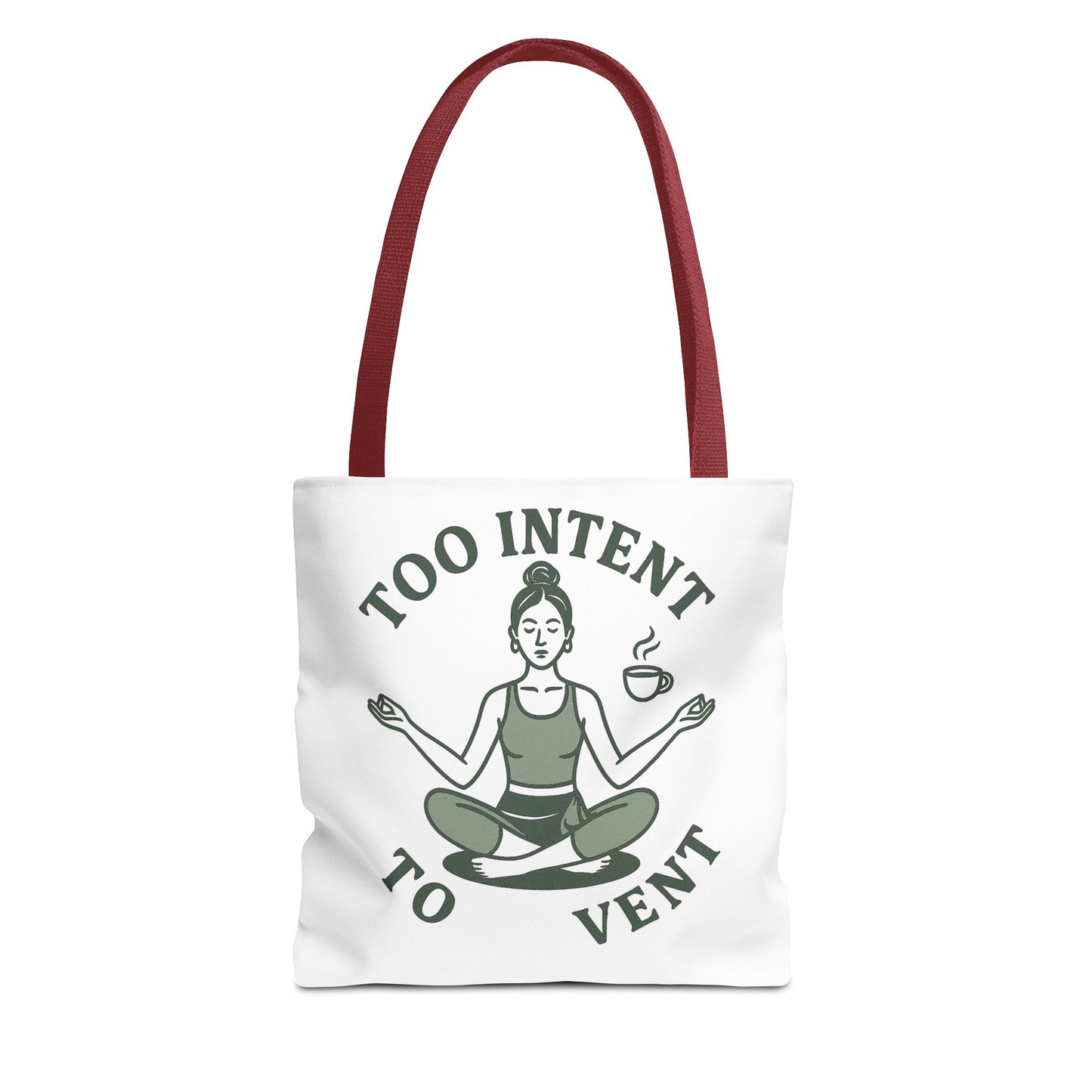 "Too Intent to Vent" Motivational Tote Bag, Gym Carryall, Workout Bag, Reusable Shopping Tote, Eco-Friendly Reusable Bag, Challenge Every System Bag