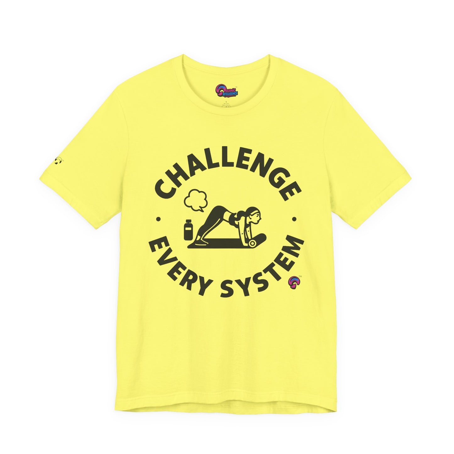 'Challenge Every System' by Organic Intelligence™ Unisex Tee, Casual Shirt, Cotton T-shirt