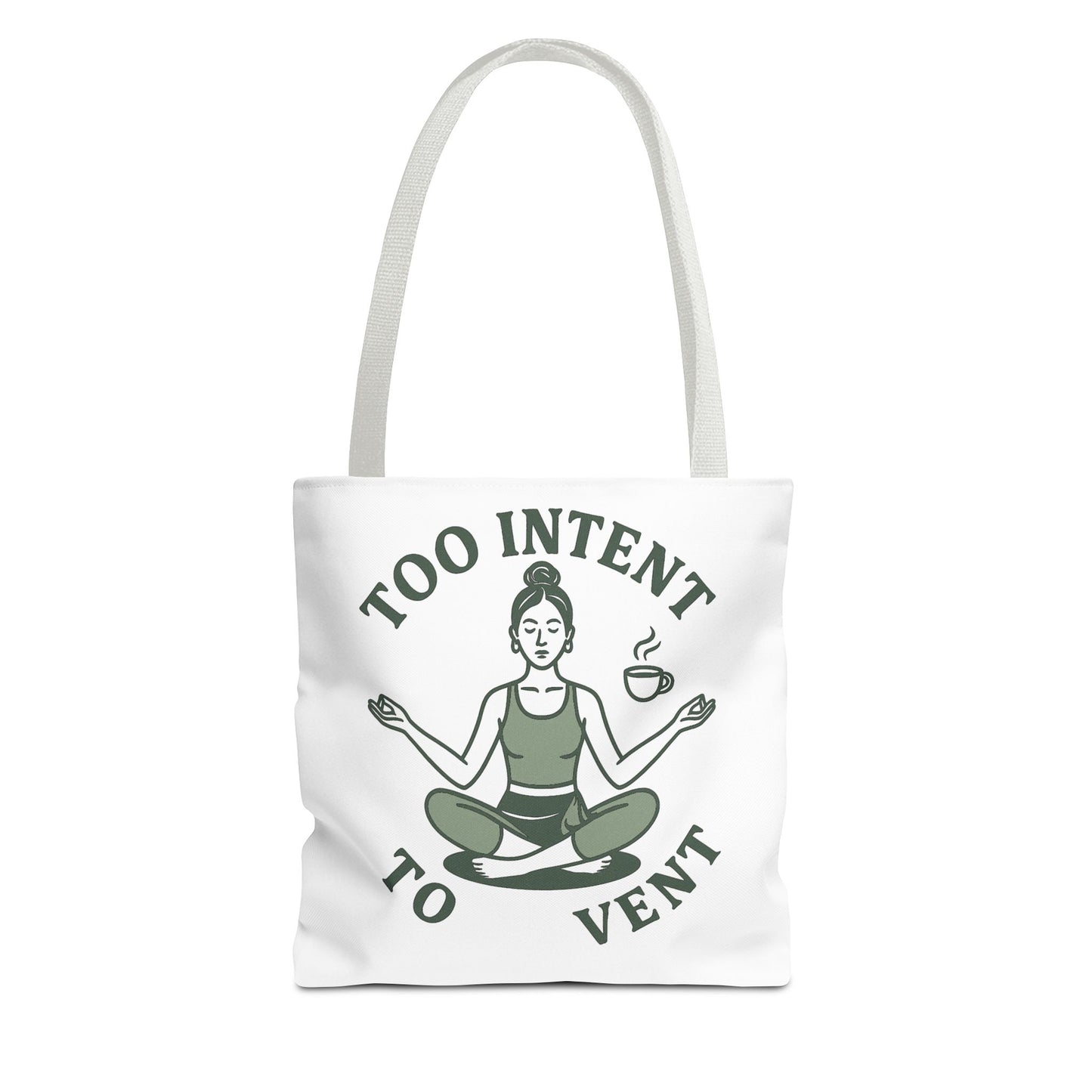 "Too Intent to Vent" Motivational Tote Bag, Gym Carryall, Workout Bag, Reusable Shopping Tote, Eco-Friendly Reusable Bag, Challenge Every System Bag