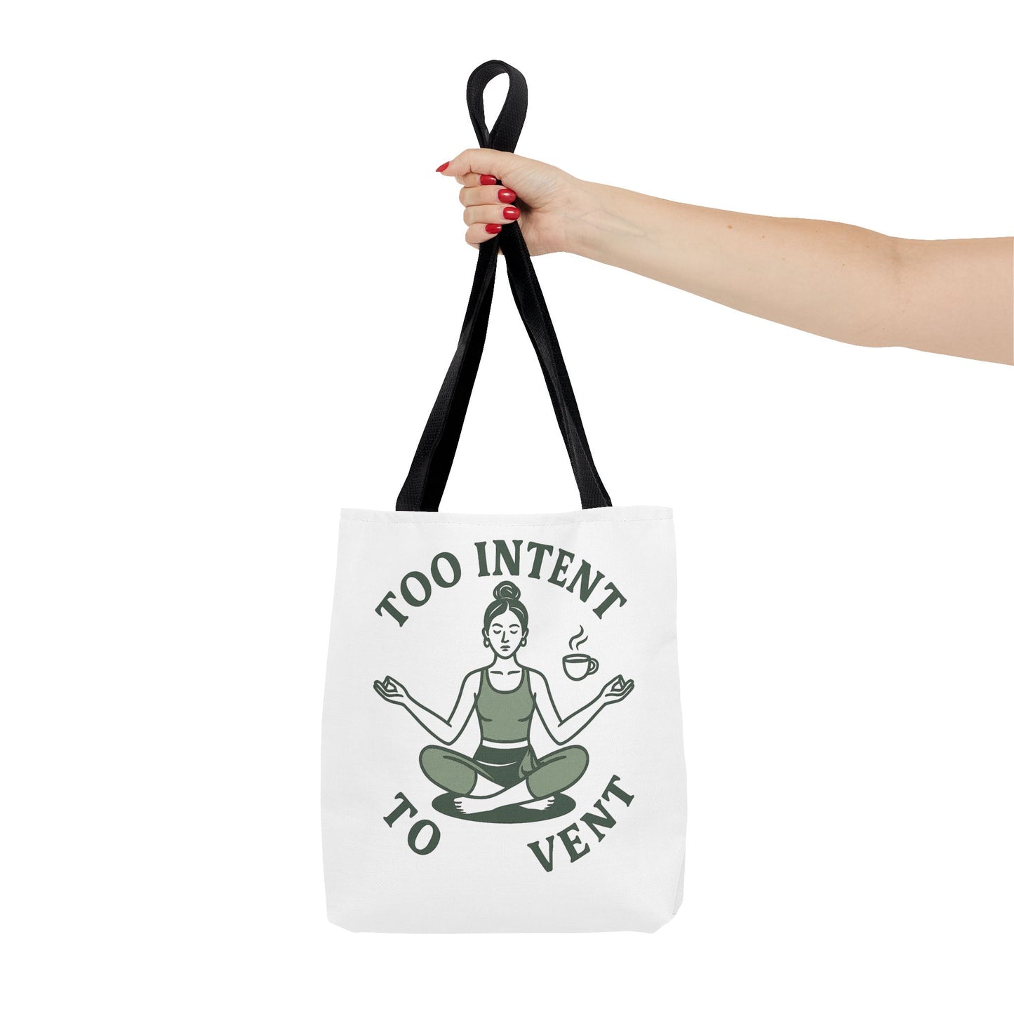 "Too Intent to Vent" Motivational Tote Bag, Gym Carryall, Workout Bag, Reusable Shopping Tote, Eco-Friendly Reusable Bag, Challenge Every System Bag