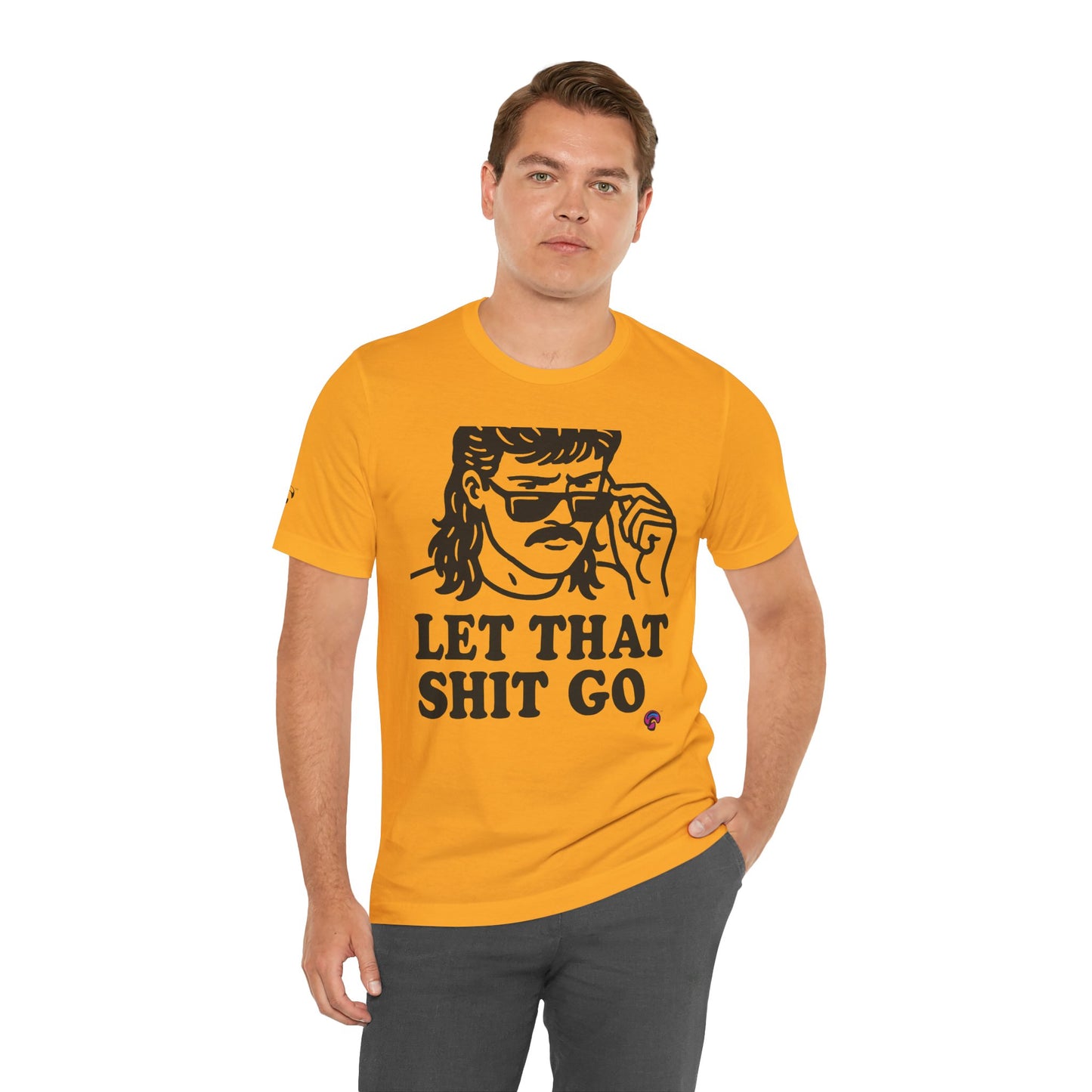 Let That Sh*t Go Tee – Release Um' Edition by Organic Intelligence™ Unisex Tee, Casual Shirt, Cotton T-shirt