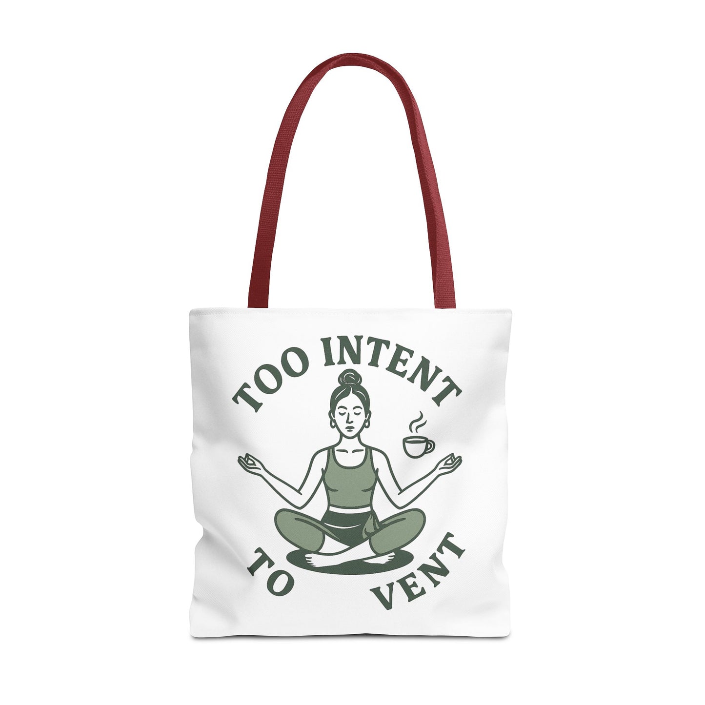 "Too Intent to Vent" Motivational Tote Bag, Gym Carryall, Workout Bag, Reusable Shopping Tote, Eco-Friendly Reusable Bag, Challenge Every System Bag