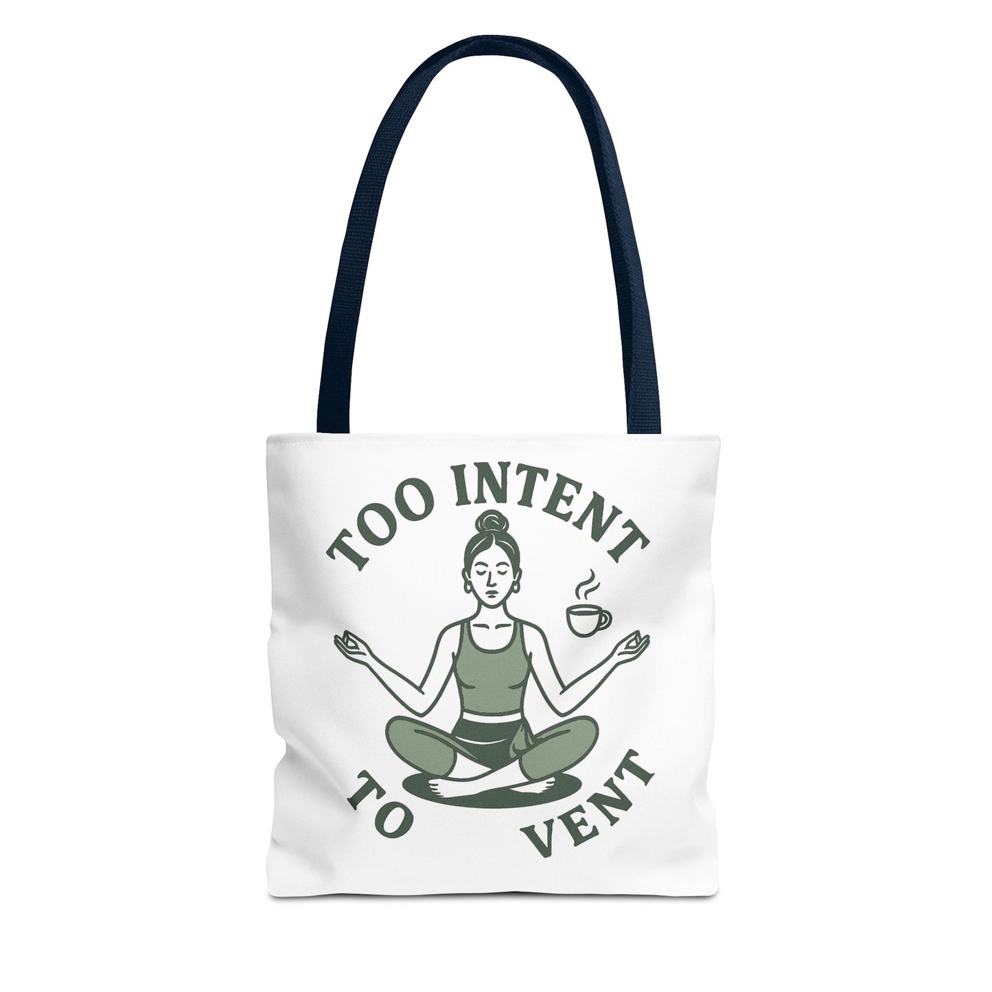 "Too Intent to Vent" Motivational Tote Bag, Gym Carryall, Workout Bag, Reusable Shopping Tote, Eco-Friendly Reusable Bag, Challenge Every System Bag
