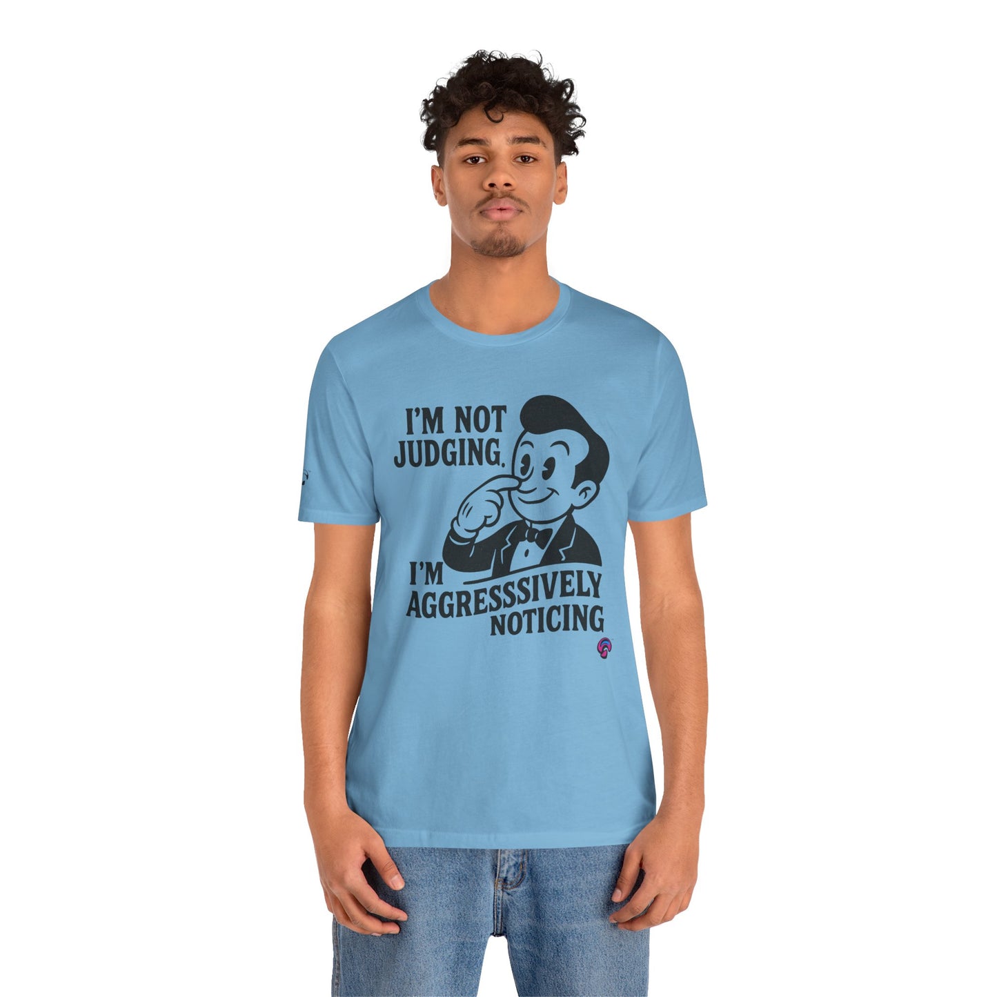 Aggressively Noticing Tee – Spiritual Side-Eye Edition by Organic Intelligence™ Unisex Tee, Casual Shirt, Cotton T-shirt