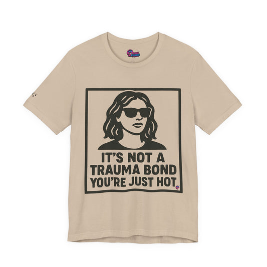 You’re Just Hot Tee – The Delulu Detox by Organic Intelligence™ Unisex Tee, Casual Shirt, Cotton T-shirt