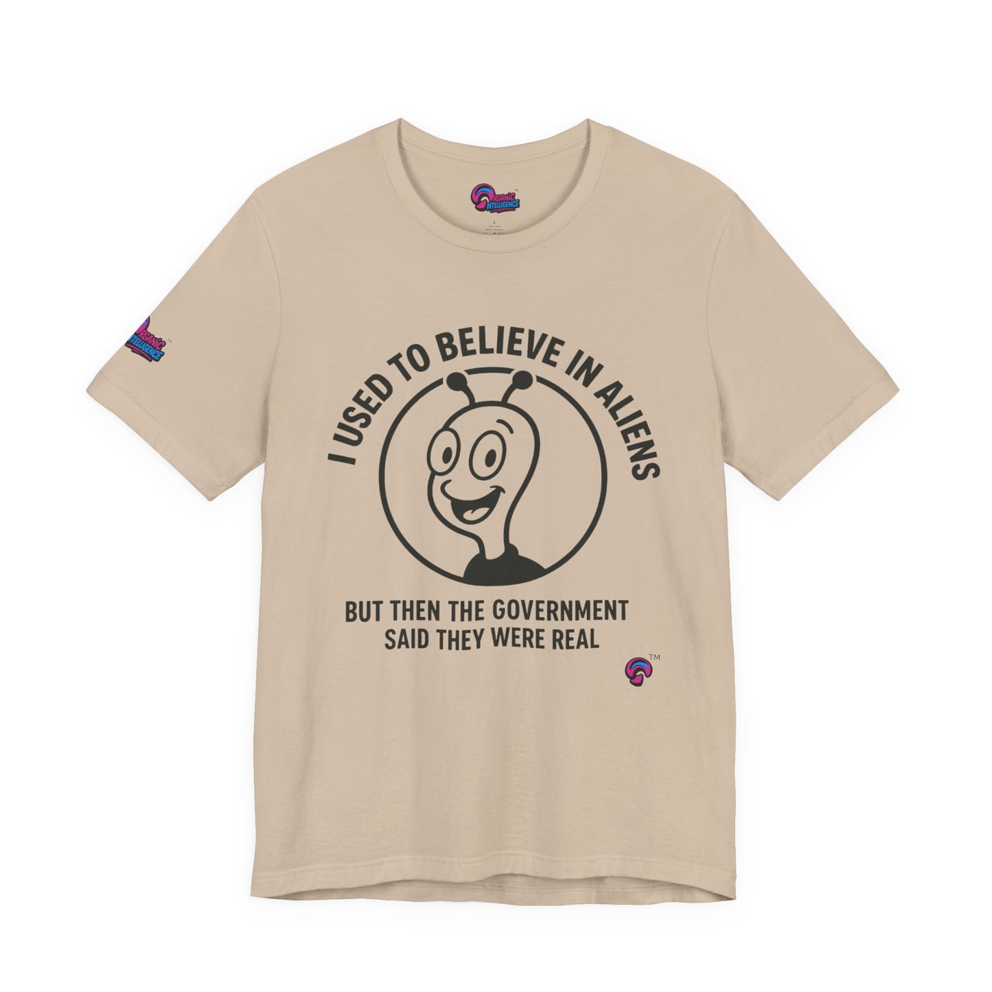 I Used to Believe in Aliens" Tee by Organic Intelligence™ Unisex Tee, Casual Shirt, Soft Cotton T-shirt