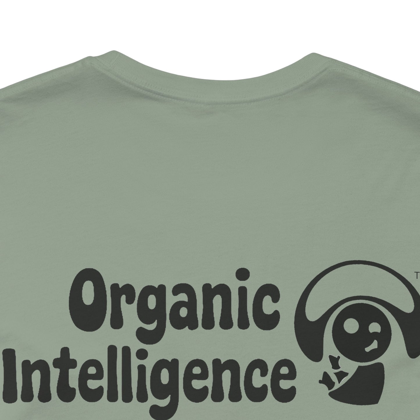 Wheelie the Orphinim – “Be Not 'fraid...K” Tee by Organic Intelligence™ Unisex Tee, Casual Shirt, Soft Cotton T-shirt