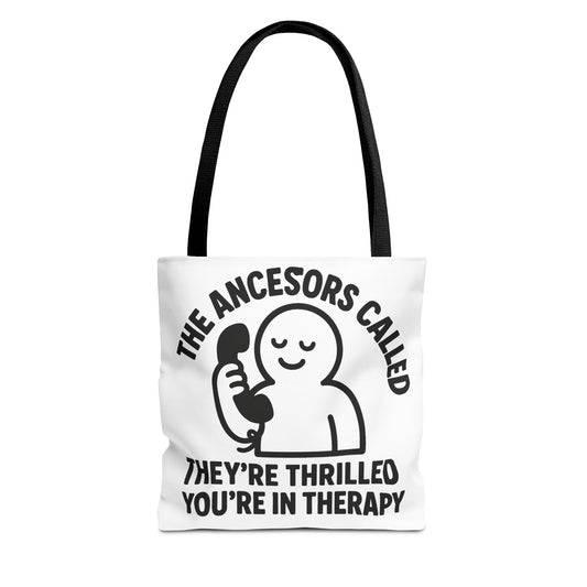 "The Ancestors are Thrilled" tote bag, Gym bag carryall