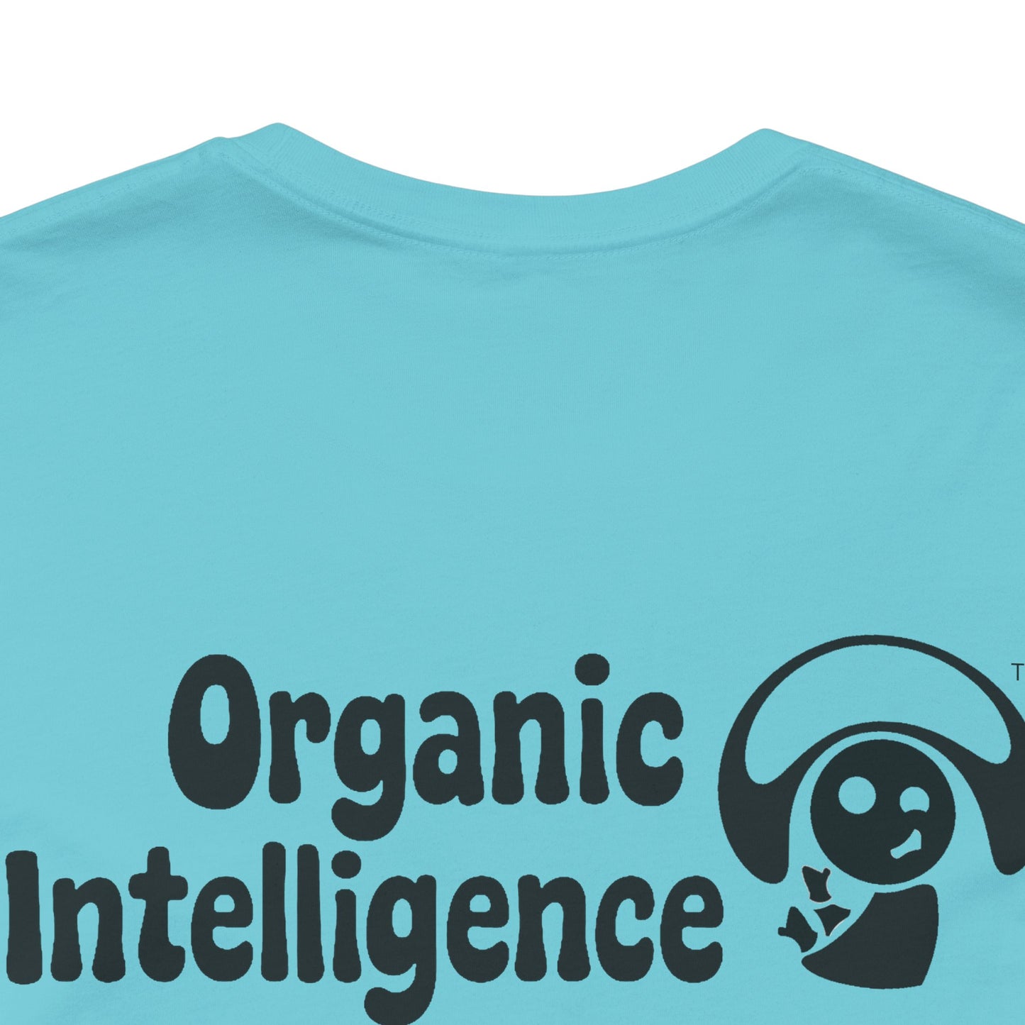 Wheelie the Orphinim – “Be Not 'fraid...K” Tee by Organic Intelligence™ Unisex Tee, Casual Shirt, Soft Cotton T-shirt