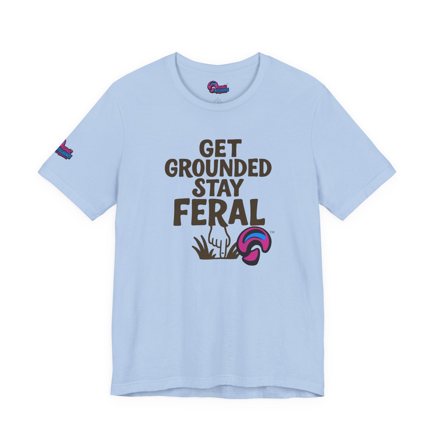Stay Feral Tee – Wild Roots, Soft Cotton by Organic Intelligence™ Unisex Tee, Casual Shirt, Cotton T-shirt