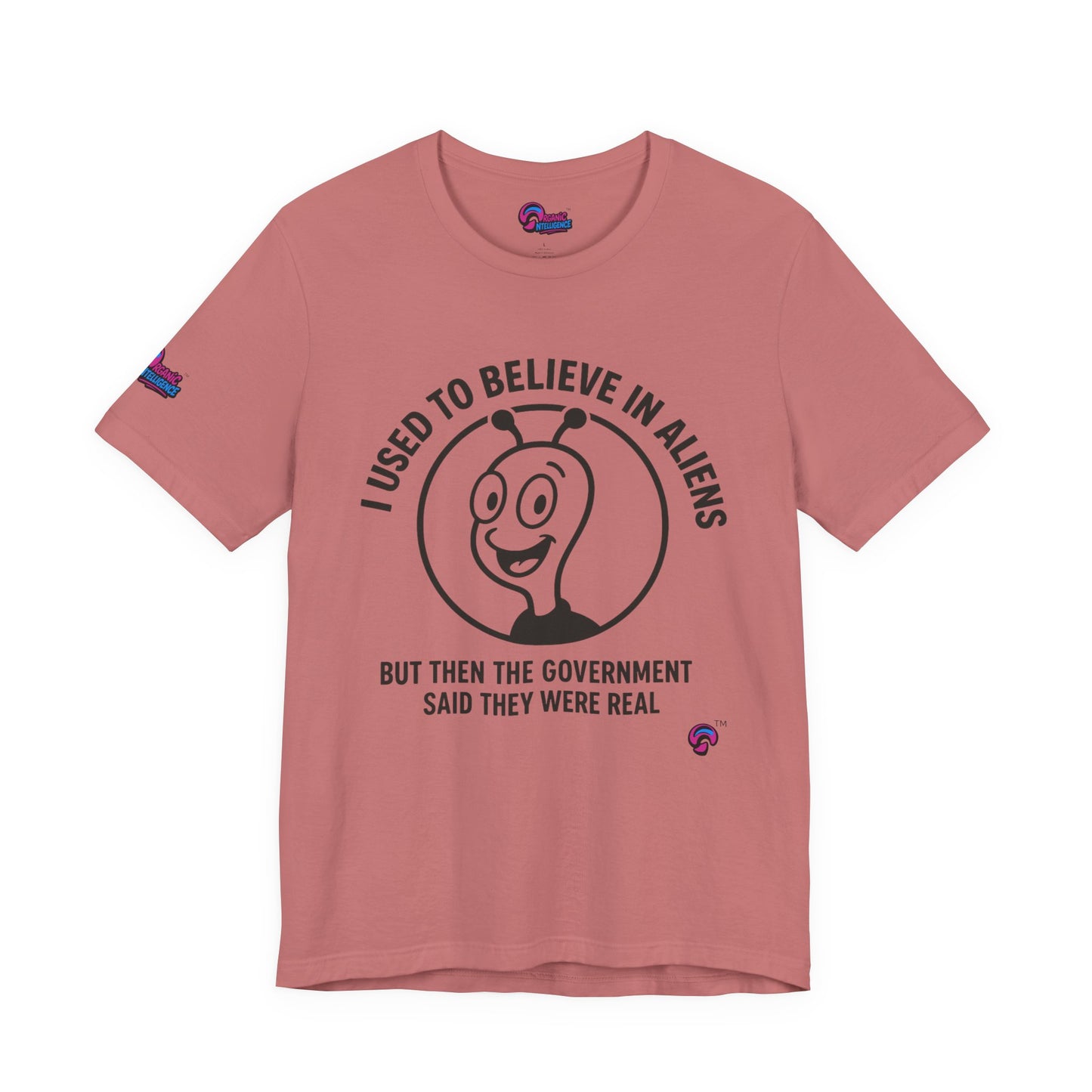 I Used to Believe in Aliens" Tee by Organic Intelligence™ Unisex Tee, Casual Shirt, Soft Cotton T-shirt