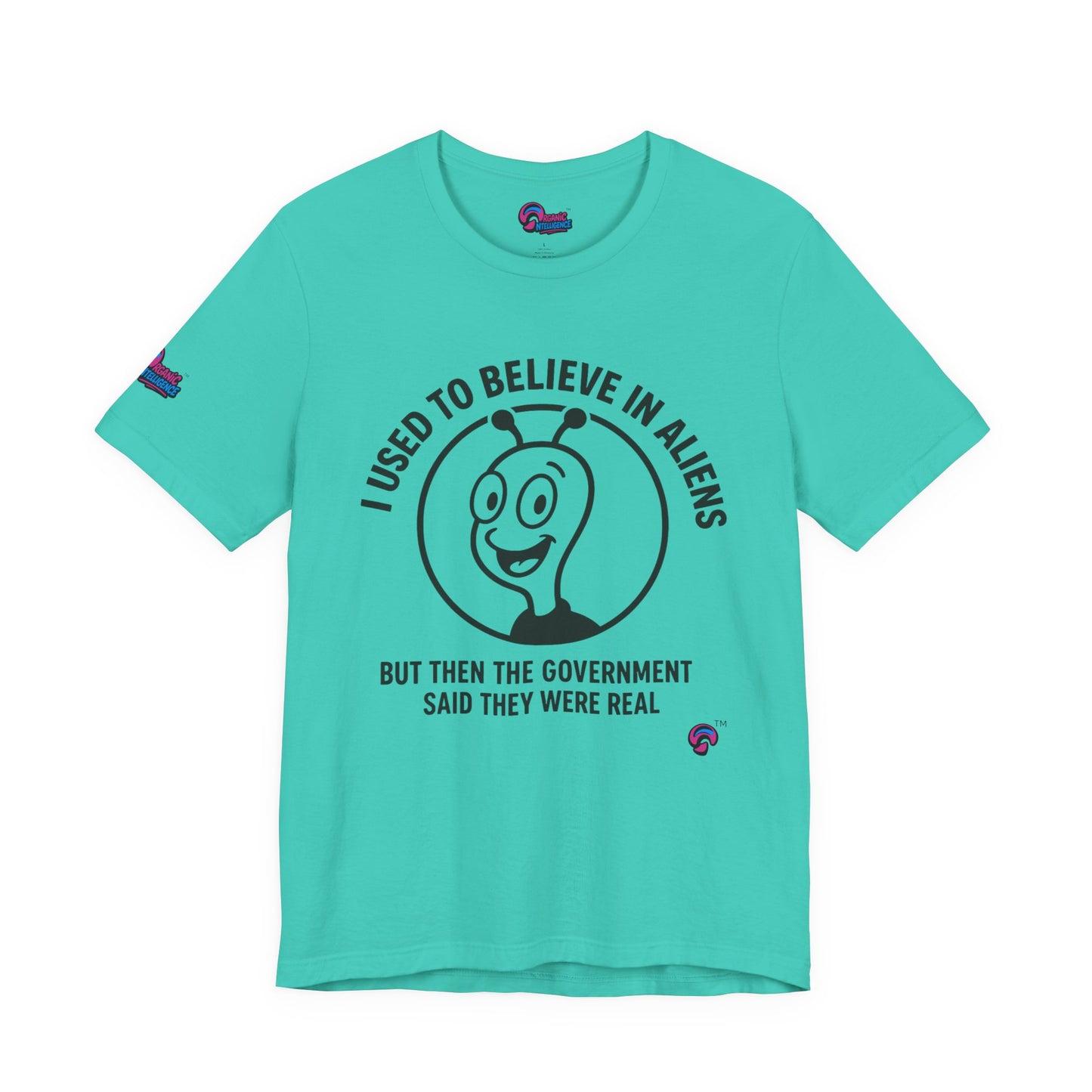 I Used to Believe in Aliens" Tee by Organic Intelligence™ Unisex Tee, Casual Shirt, Soft Cotton T-shirt