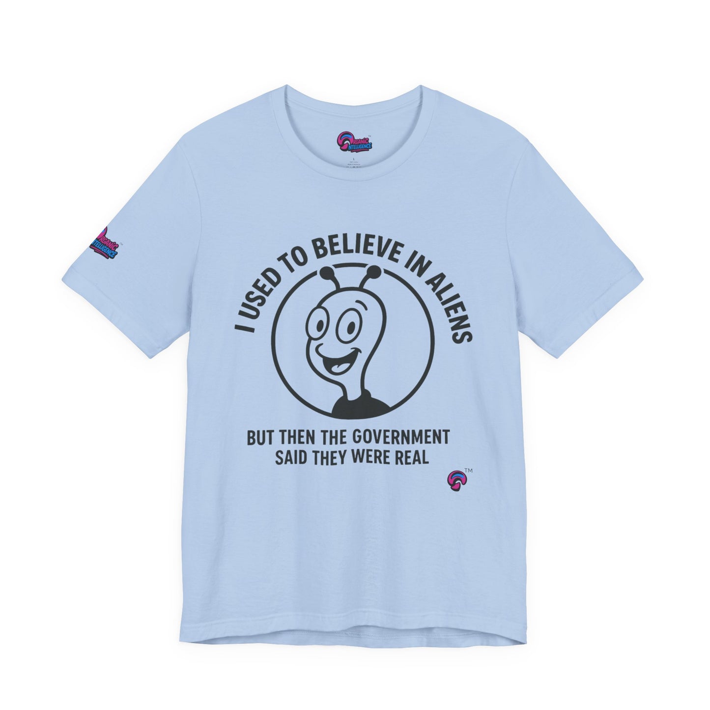 I Used to Believe in Aliens" Tee by Organic Intelligence™ Unisex Tee, Casual Shirt, Soft Cotton T-shirt