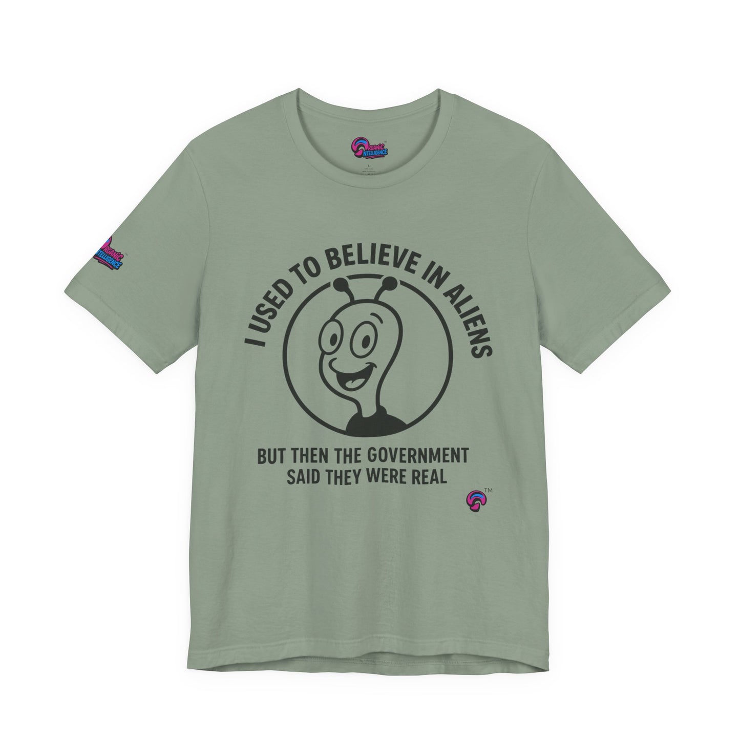 I Used to Believe in Aliens" Tee by Organic Intelligence™ Unisex Tee, Casual Shirt, Soft Cotton T-shirt