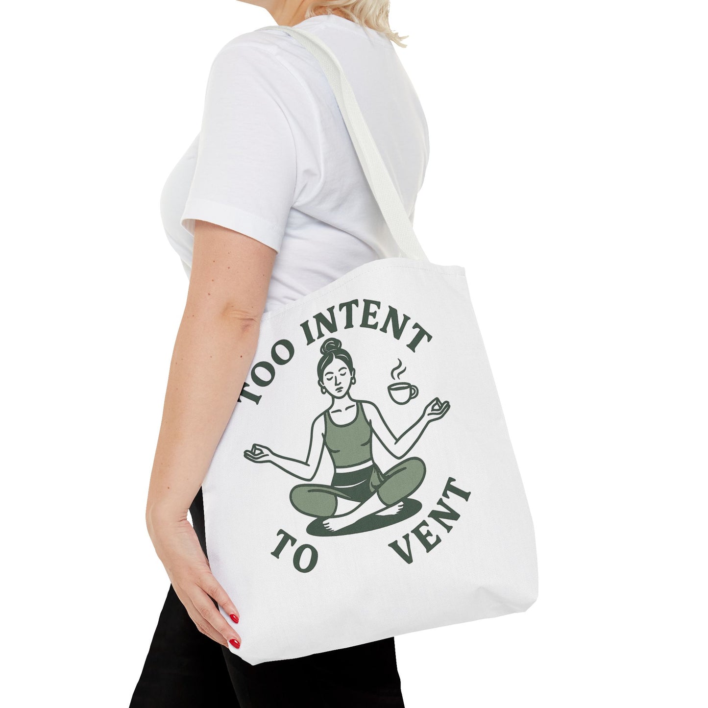 "Too Intent to Vent" Motivational Tote Bag, Gym Carryall, Workout Bag, Reusable Shopping Tote, Eco-Friendly Reusable Bag, Challenge Every System Bag