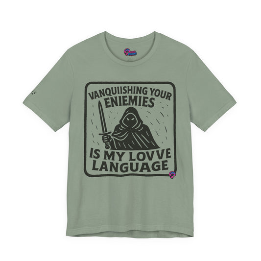 Vanquishing Tee – Love Language Edition by Organic Intelligence™ Unisex Tee, Casual Shirt, Cotton T-shirt