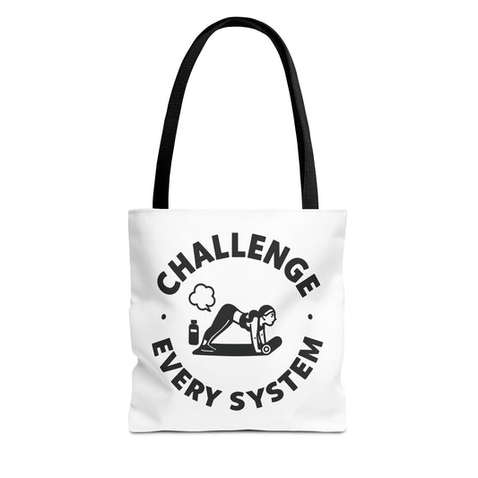 "CHallenge Every System" (Yoga Fart Version)Motivational Tote Bag, Gym Carryall, Workout Bag, Reusable Shopping Tote, Eco-Friendly Reusable Bag, Challenge Every System Bag