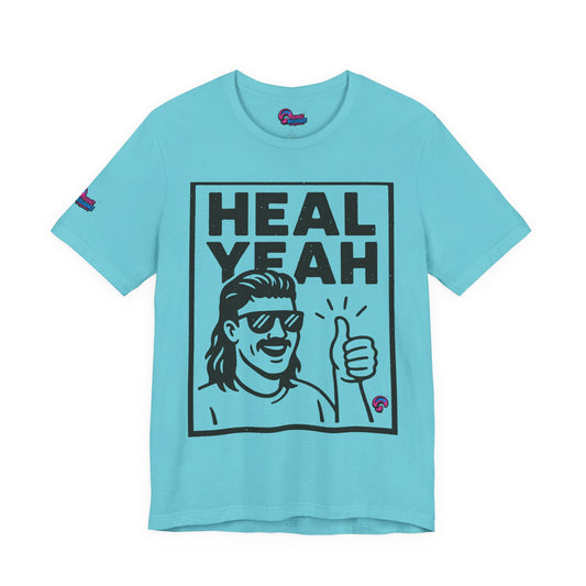 HEAL YEAH Tee – Loud, Proud, & Unwound By Organic Intelligence™ Unisex Tee, Casual Shirt, Cotton T-shirt